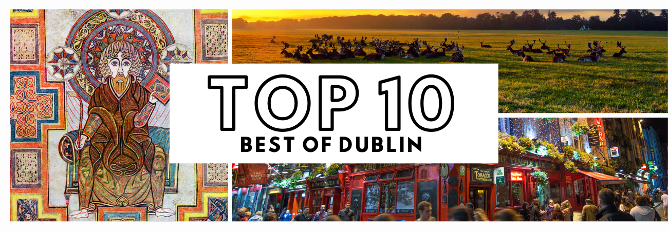 Top 10 Best of Dublin