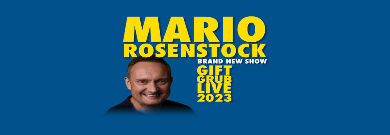 Mario Rosenstock Gift Grub Live 