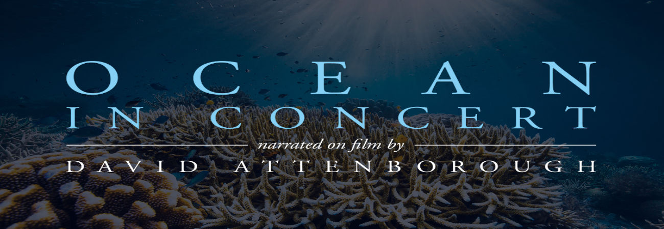 Ocean in Concert, Narrated on Film by David Attenborough