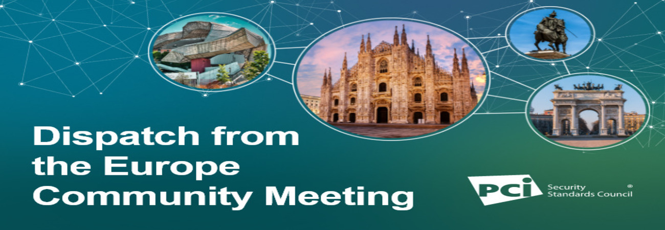 PCI Security Standards Council Europe Community Meeting